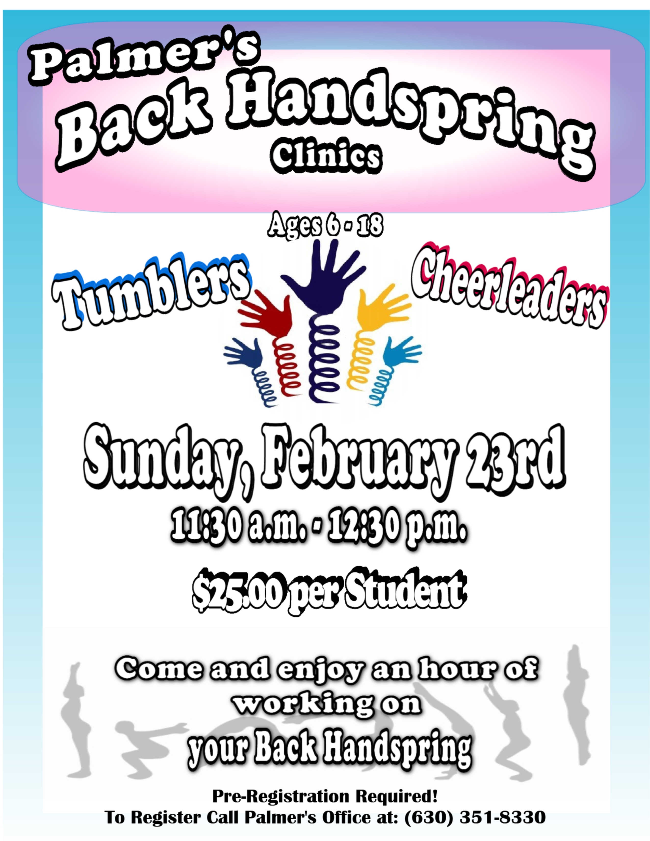 25 Back Handspring Clinic Feb. 23rd