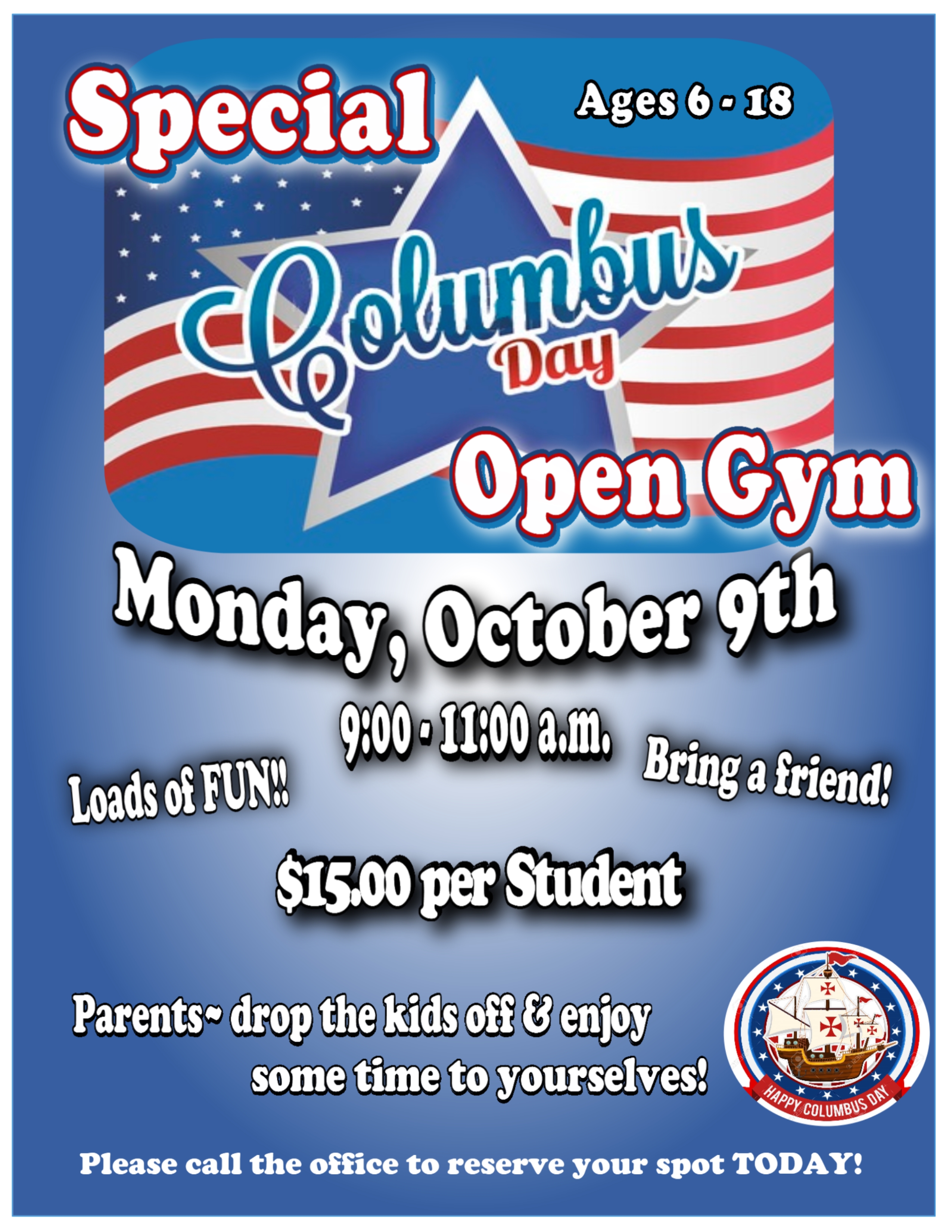 Special Columbus Day Open Gym Oct. 9th