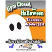 Gym Closed for Halloween 2